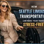 How Seattle Limousine Transportation Can Make Your Travel Stress-Free